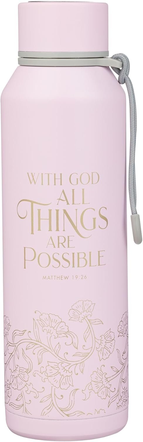 Christian Art Gifts Stainless Steel Double Wall Vacuum Sealed Insulated Scripture Water Bottle for Women: All Things are Possible Inspirational Scripture, Pink, 24 oz.