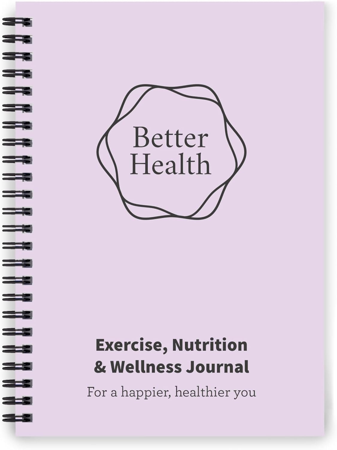 Better Health – Exercise, Nutrition & Wellness Journal – Stay healthy with our handy, simple tracking charts – A5 size with 104 undated pages – For A Happier, Healthier Life (Lilac)